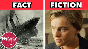 Top 10 Things Titanic Got Factually Right & Wrong