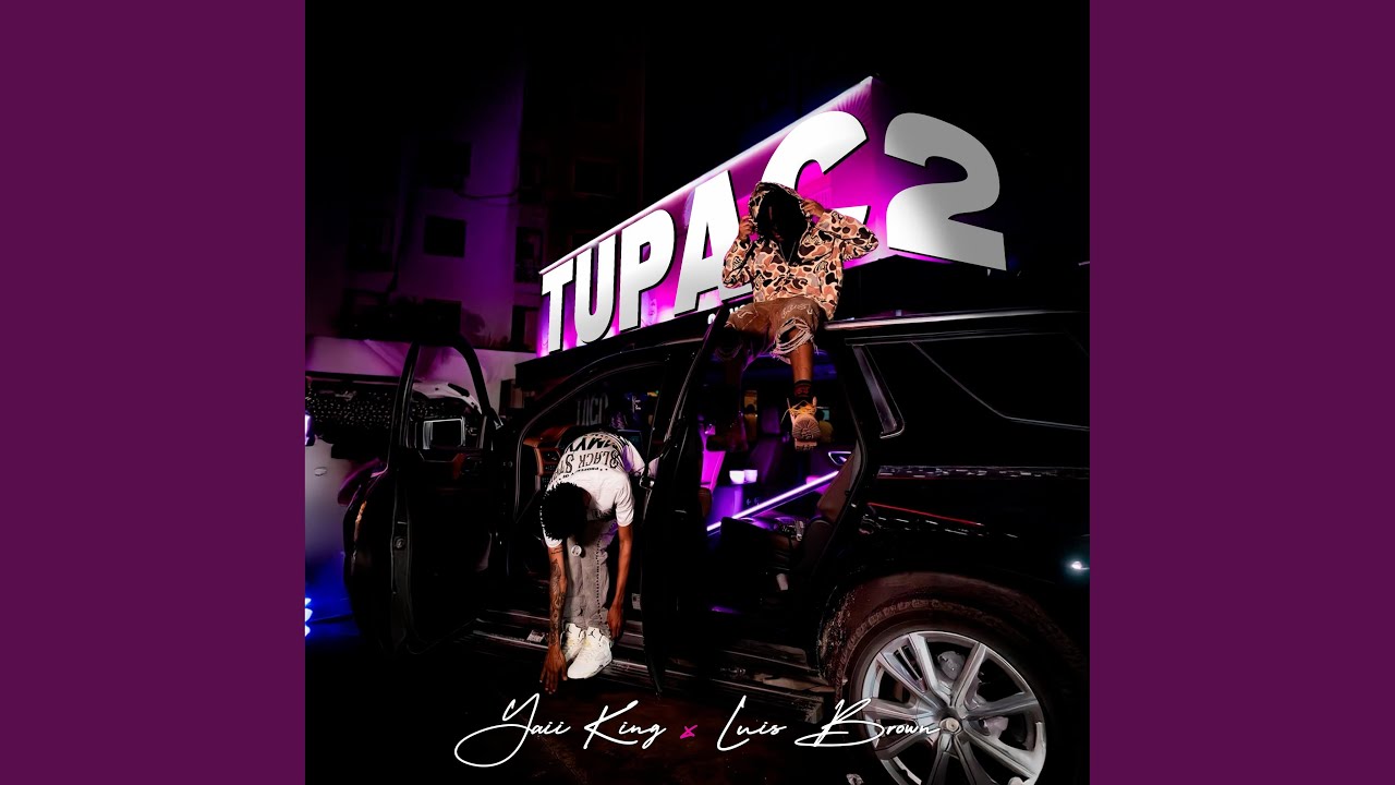 Tupac (feat. Luis Brown)