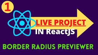 Interactive React Project: Live Border Radius Vite Build