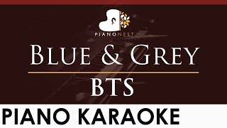 Bts - Blue & Grey - Higher Key Piano Karaoke Instrumental