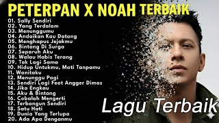 No Iklan Full Album Peterpan & Noah Band 2000an | Lagu Indonesia Lawas Paling Bikin Kangen Masa Dulu