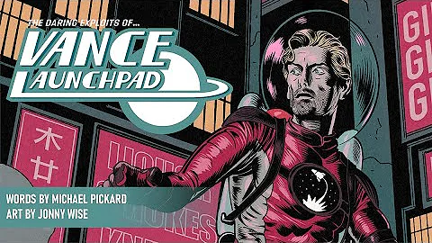 "The Daring Exploits of Vance Launchpad" - Comic B...