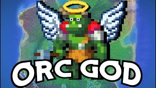 WorldBox But I'm An Orc God