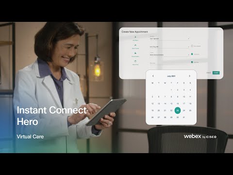 Webex Instant Connect powers virtual care