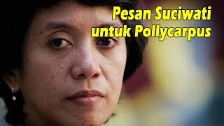 Pesan Suciwati untuk Pollycarpus yang Bebas Murni