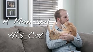 A Man and His Cat