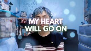 JM Capuyan - My Heart Will Go On (Cover)