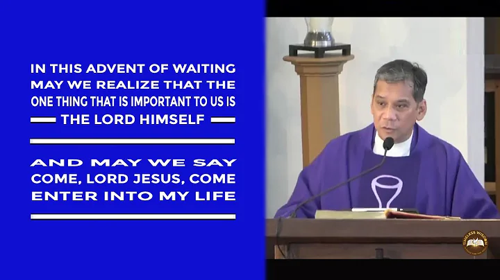 Timeless Wisdom | Homily | Come, Lord Jesus, Come | 2nd Sun of Advent | Fr Weyms Sanchez OP