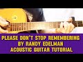 Please dont stop remembering by randy edelman acoustic guitar tutorial by pareng mike