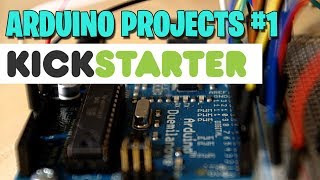 Arduino Projects  kickstarter - 1