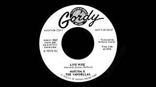英7” Martha &amp; The Vandellas Live Wire / Old Love (Lets Try It Again) SS272 STATESIDE /00080 Martha & The Vandellas - Live Wire / Old Love (Let's Try It