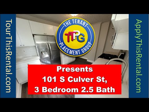 Virtual Tour for 101 S Culver St brought to you by The Tenant Placement Group #TTPG