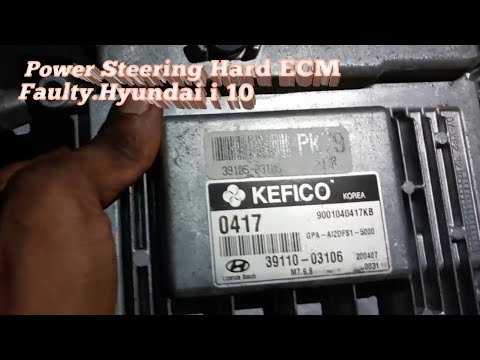 Power Steering Hard ECM Faulty.Hyundai i 10