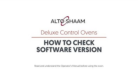 How to Check Software Version on Alto-Shaam Deluxe Control Ovens