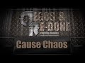 Degos & Re-Done - Cause Chaos