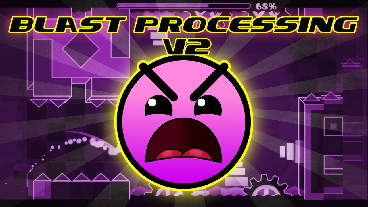 Blast Processing V2 [GEOMETRY DASH 2.0] | INSANE - YouTube