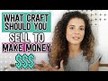 What craft should you sell to make money online?