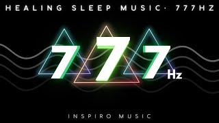 SLEEP MUSIC ~ 777hz ~ BLACK SCREEN ~ Attract abundance - Positivity - Healing Energy