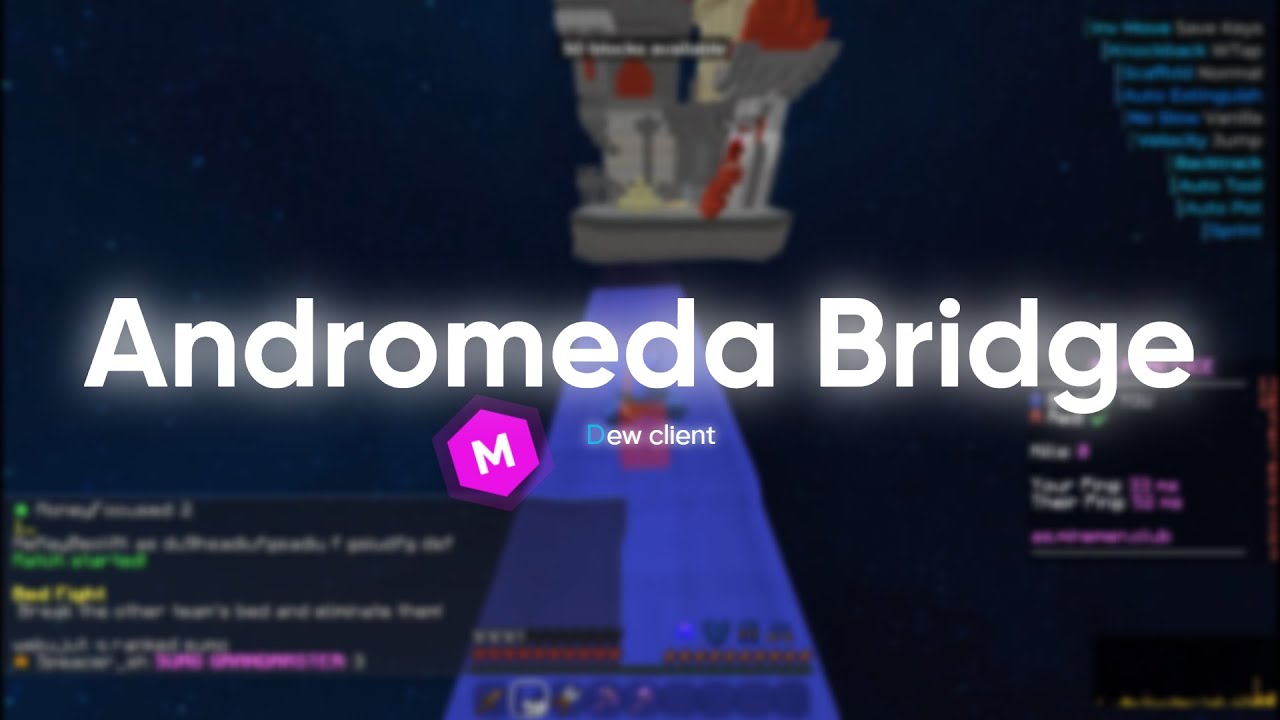 Andromeda bridge on minemen | ft.Dew
