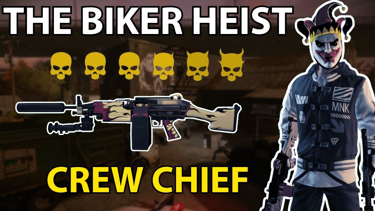 PAYDAY 2 - The Biker Heist DSOD Solo No Ai, Downs, Assets, 2nd Joker, Uppers - Crew Chief LMG Build