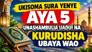 UKISOMA SURA YENYE AYA 5 UNASHAMBULIA UADUI NA KURUDISHA UBAYA WAO