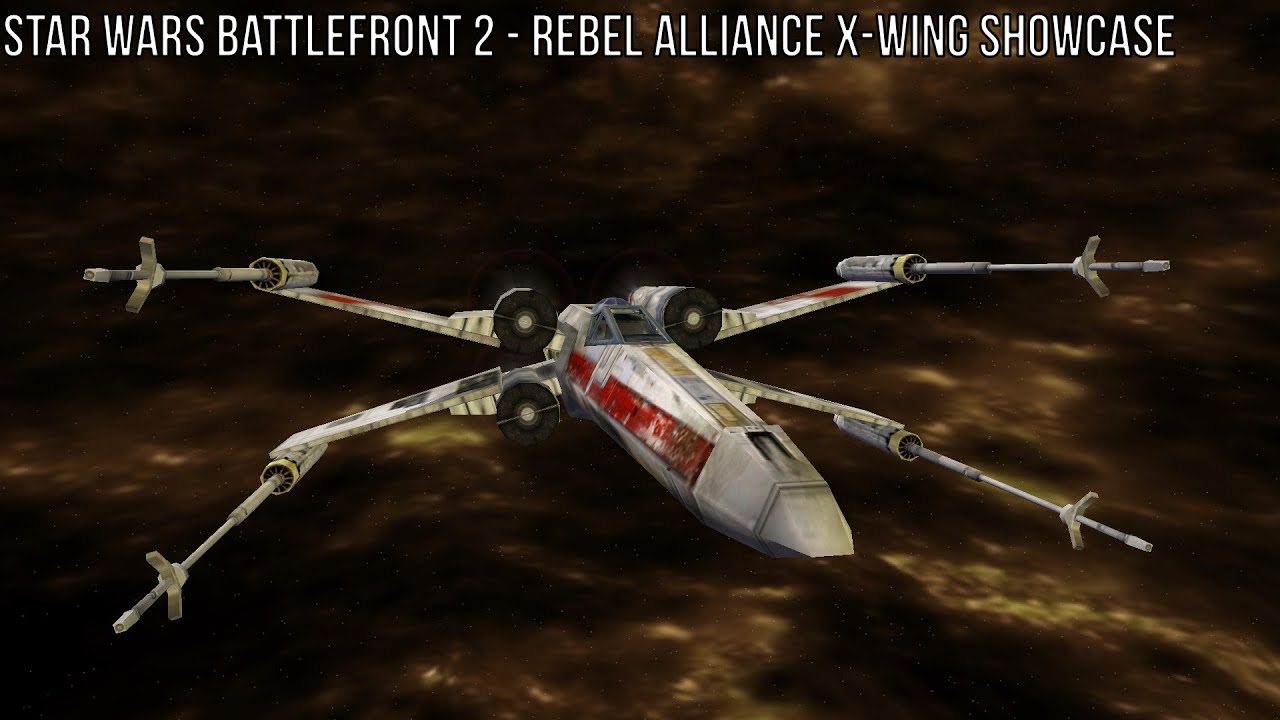 Star Wars Battlefront 2 - Rebel Alliance X-Wing Showcase