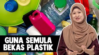 Guna Semula Bekas Plastik