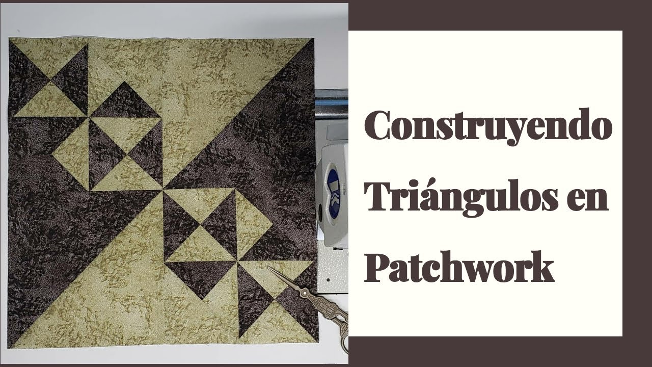 Construyendo Triángulos En Patchwork