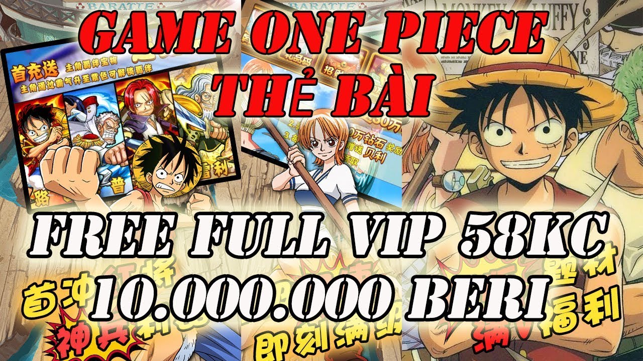 Game Mobile Private | Game One Piece Thẻ Bài Private | Free Full Vip + 58K  Kc + 10M Beri - Tingame3S