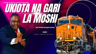 UKIOTA NA GARI LA MOSHI UKIOTA NA GARI LA MOSHI