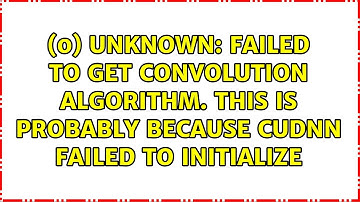 Failed to get convolution algorithm. This is probably because cuDNN failed to initialize