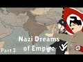 What Did Hitler Want In Asia Nazi Empire Greater German Reich WW2 Alternative History