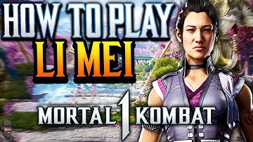 Mortal Kombat 1 - How To Play LI MEI (Guide, Combos, & Tips)