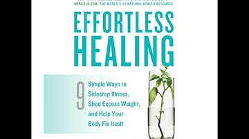 Effortless Healing Audiobook by Dr. Joseph Mercola, David Perlmutter M.D. (foreword)