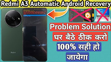 Redmi a3 automatic android recovery problem solution | redmi a3 & poco c61 auto recovery fix