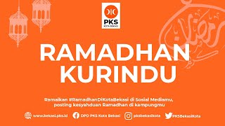 Ramadhan Kurindu | D.N.A Adhitya | Lirik & Audio Spectrum | PKS Kota Bekasi