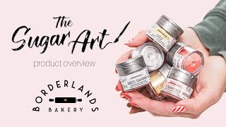 The Sugar Art Product Overview - How to use Luster Dust, Edible Glitter, Powder Food Colors