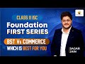 ISC Class 11: Commerce vs. Business Studies | Which one should YOU choose? ASagar Jain