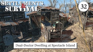 Settlements and Survival - Spectacle Island - A Dual-Doctor Dwelling