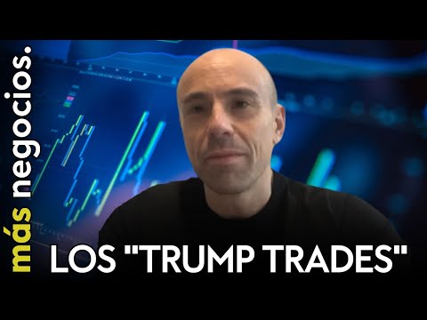 &ldquo;Trump impulsar&aacute; el sector consumo, el energ&eacute;tico y todos a los que les venga bien la desregulaci&oacute;n&rdquo;