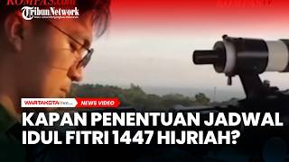 Muhammadiyah NU Puasa Beda, Lalu Kapan Penentuan Jadwal Idul Fitri 1447 Hijriah?