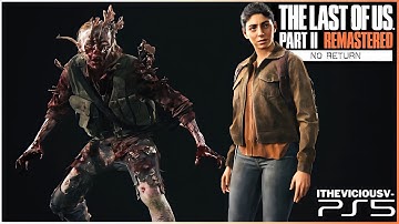 The Last Of Us Part II Remastered | No Return | Complete Run as Dina | 4K HDR | PlayStation5