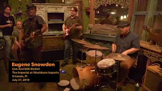 Eugene Snowden -  Live at The Imperial at Washburn Imports (2019)