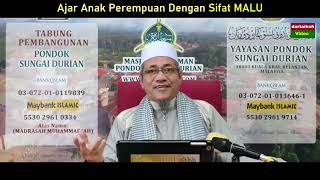 AAM 2022; Ajar Anak Perempuan Dengan Sifat Malu Dari Pergaulan Bebas & Mendedah Aurat.