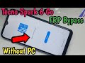 New Trick ON How to FRP BYPASS Tecno Spark 6 Go Unlock Google Account easy!!!