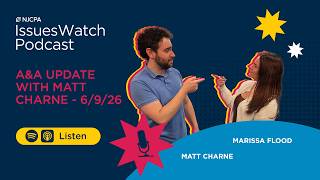 A&A Update with Matt Charne – 6/9/26 | Issueswatch Podcast