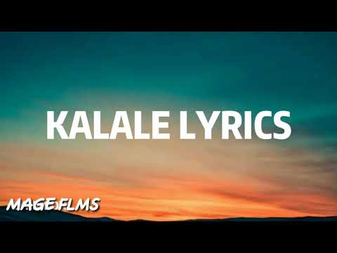 Kalale lyrics