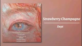 Download lagu 뎁트 (Dept) - Strawberry Champagne