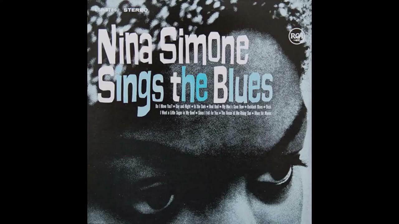 Nina Simone Sings the Blues 2004 FULL ALBUM YouTube