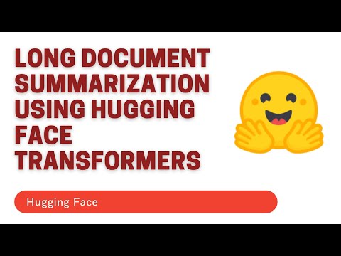 Long Document Summarization using Hugging Face Transformers | BERT, BART, DistilBART, T5, Pegasus